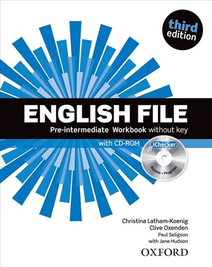 Latham-Koenig Christina: English File Pre-intermediate Workbook Without Answer Key (3rd) without CD- Latham-Koenig Christina: English File Pre-intermediate Workbook Without Answer Key (3rd) without CD-