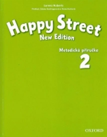 Maidment Stella: Happy Street 2 Metodická Příručka (New Edition) Maidment Stella: Happy Street 2 Metodická Příručka (New Edition)