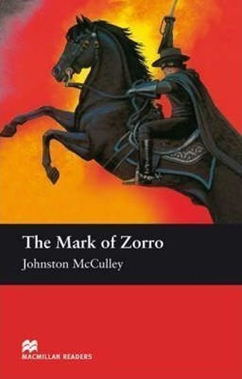 McCulley Johnston: Macmillan Readers Elementary: The Mark Of Zorro