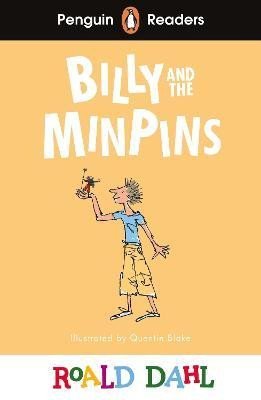 Dahl Roald: Penguin Readers Level 1: Roald Dahl Billy and the Minpins (ELT Graded Reade