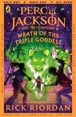 Riordan Rick: Percy Jackson and the Olympians: Wrath of the Triple Goddess Riordan Rick: Percy Jackson and the Olympians: Wrath of the Triple Goddess