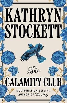 Stockettová Kathryn: Calamity Club