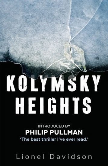 Davidson Lionel: Kolymsky Heights