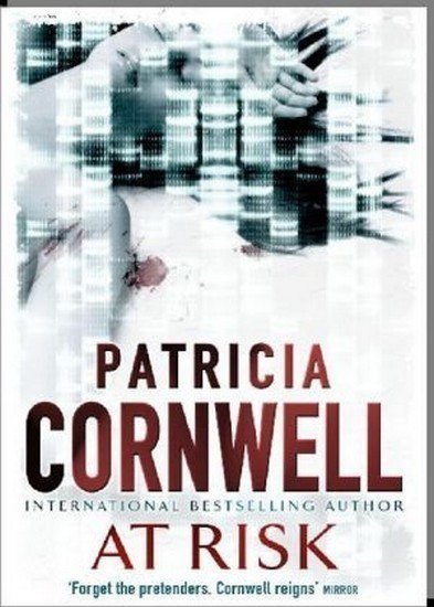 Cornwellová Patricia: At Risk