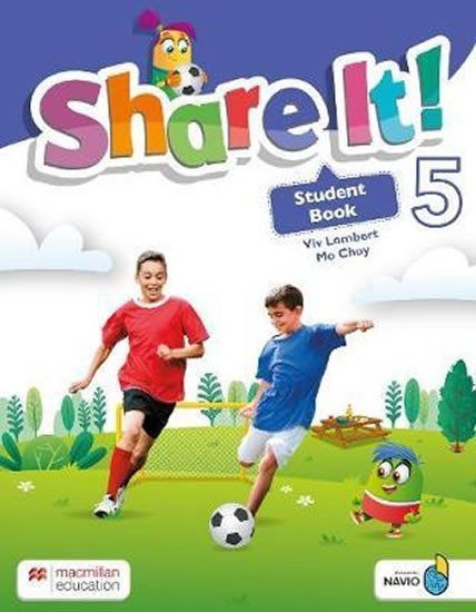 Lambert Viv, Choy Mo, Pelteret Cheryl: Share It! Level 5: Student Book with Sharebook and Navio App