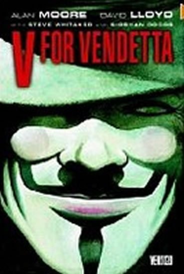 Moore Alan: V for Vendetta