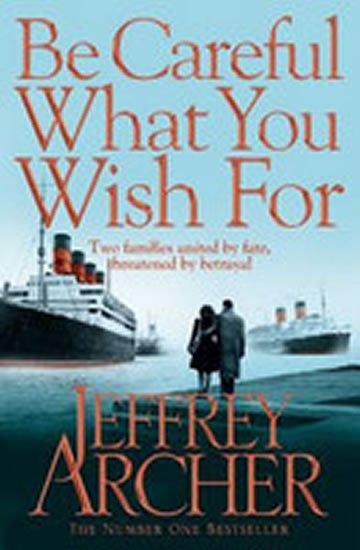 Archer Jeffrey: Be Careful What You Wish For