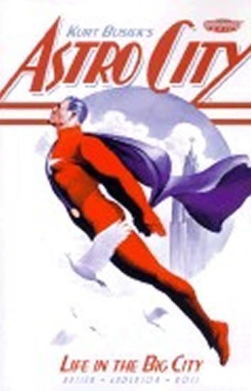 neuveden: Astro City: Life in the Big City