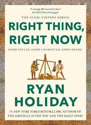 Holiday Ryan: Right Thing, Right Now: Good Values. Good Character. Good Deeds.