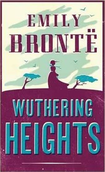 Bronteová Emily: Wuthering Heights Bronteová Emily: Wuthering Heights