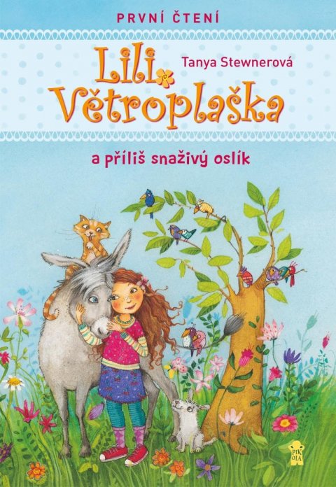 Stewnerová Tanya: Lili Větroplaška a příliš snaživý oslík Stewnerová Tanya: Lili Větroplaška a příliš snaživý oslík