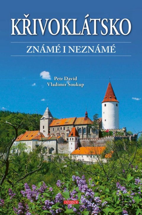 Soukup Vladimír: Křivoklátsko známé i neznámé Soukup Vladimír: Křivoklátsko známé i neznámé