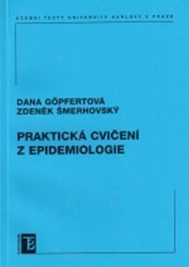 Göpfertová Dana: Praktická cvičení z epidemiologie