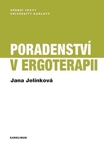 Jelínková Jana: Poradenství v ergoterapii