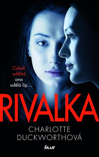 Duckworthová Charlotte: Rivalka