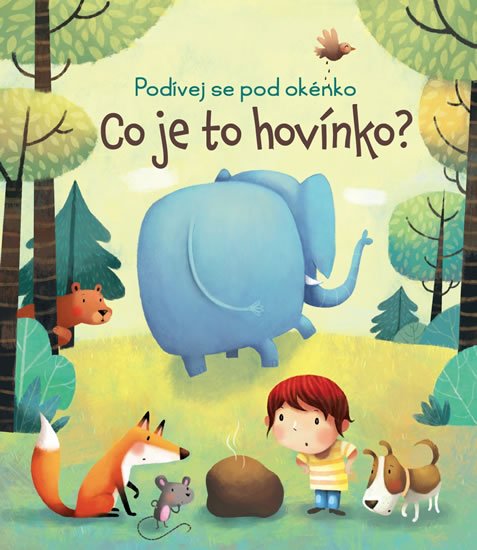 Daynes Katie: Co je to hovínko? - Podívej se pod okénko Daynes Katie: Co je to hovínko? - Podívej se pod okénko