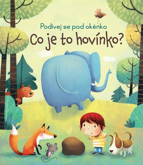 Daynes Katie: Co je to hovínko? - Podívej se pod okénko