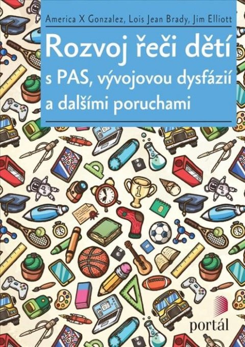 Gonzalez America X: Rozvoj řeči dětí s PAS, vývojovou dysfázií a dalšími poruchami