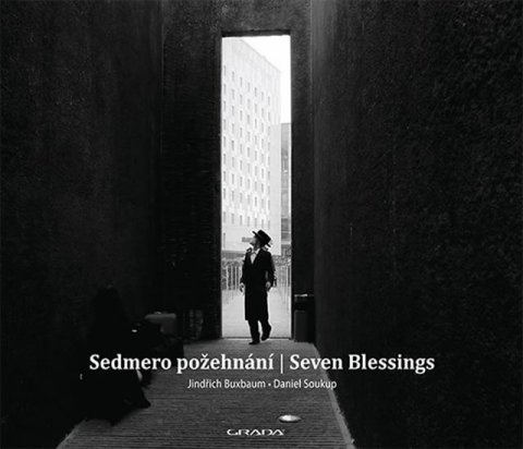 Buxbaum Jindřich, Soukup Daniel: Sedmero požehnání / Seven Blessings Buxbaum Jindřich, Soukup Daniel: Sedmero požehnání / Seven Blessings