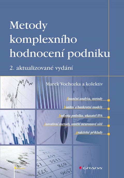 Vochozka Marek: Metody komplexního hodnocení podniku
