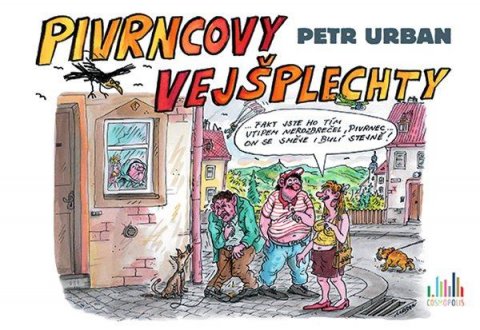 Urban Petr: Pivrncovy vejšplechty