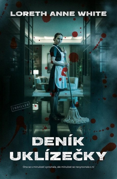 White Loreth Anne: Deník uklízečky