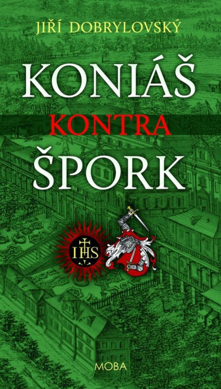 Dobrylovský Jiří: Koniáš kontra Špork