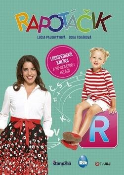 Tokárová Oľga, Palugyayová Lucia,: Rapotáčik (slovensky)