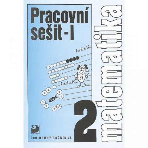 Coufalová Jana: Matematika pro 2. ročník ZŠ - 1. část - Pracovní sešit
