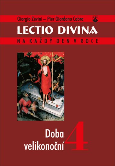 Zevini Giorgio: Lectio divina 4 - Doba velikonoční