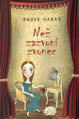 Habáň Radek: Než zazvoní zvonec