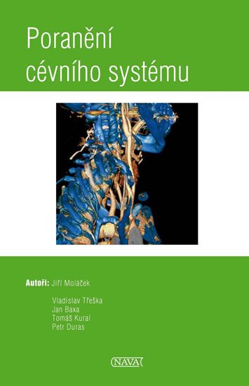 Moláček Jiří: Poranění cévního systému