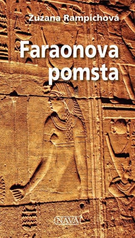Rampichová Zuzana: Faraonova pomsta Rampichová Zuzana: Faraonova pomsta