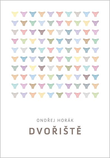 Horák Ondřej: Dvořiště Horák Ondřej: Dvořiště
