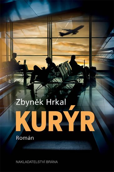 Hrkal Zbyněk: Kurýr