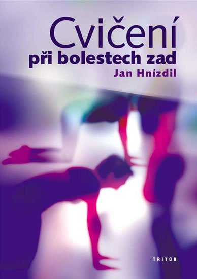 Hnízdil Jan: Cvičení při bolestech zad Hnízdil Jan: Cvičení při bolestech zad