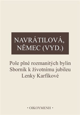 Navrátilová Olga: Pole plné rozmanitých bylin