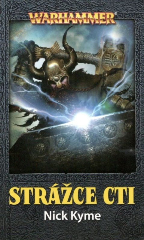 Kyme Nick: Warhammer - Strážce cti
