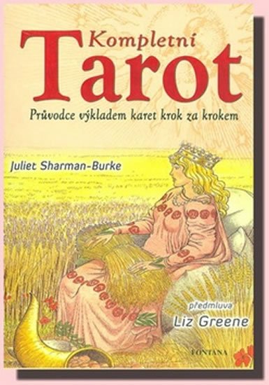 Burke-Sharman Juliet: Kompletní tarot Burke-Sharman Juliet: Kompletní tarot