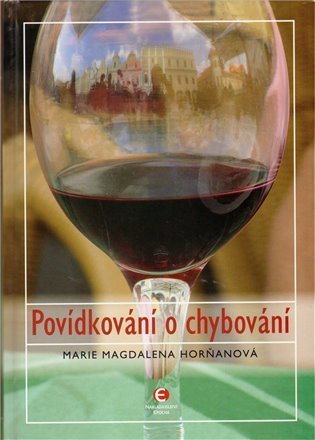 Horňanová-Jodasová Marie Magdalena: Povídkování o chybování