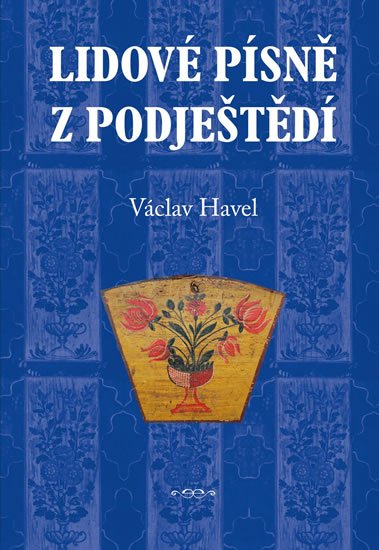 Havel Václav: Lidové písně z Podještědí