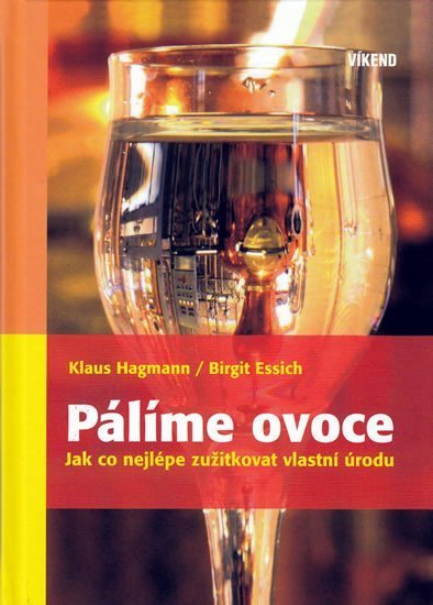 Hagmann Klaus: Pálíme ovoce
