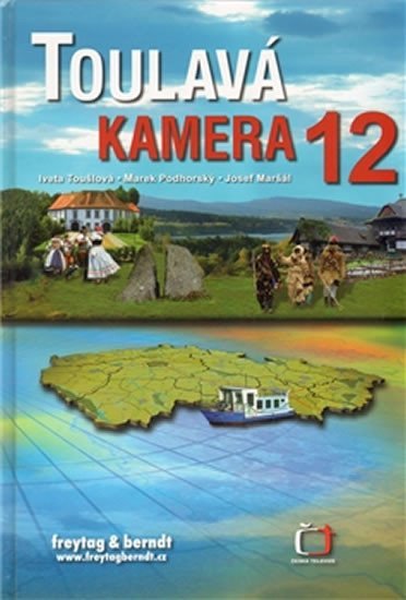 Toušlová Iveta: Toulavá kamera 12