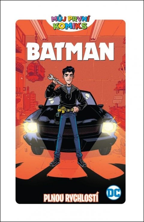 Fontana Shea: Můj první komiks: Batman - Plnou rychlostí Fontana Shea: Můj první komiks: Batman - Plnou rychlostí