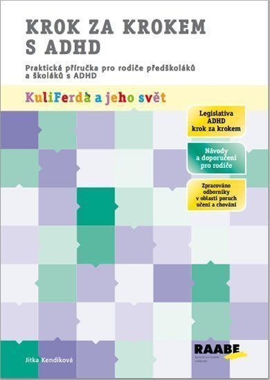 Kendíková Jitka: Krok za krokem s ADHD