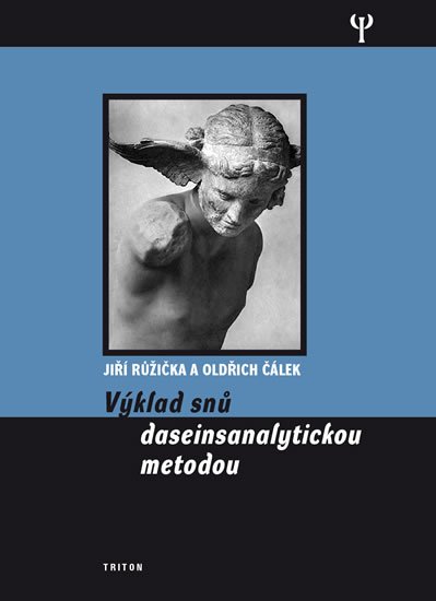 Růžička Jiří: Výklad snů dasainsanalytickou metodou