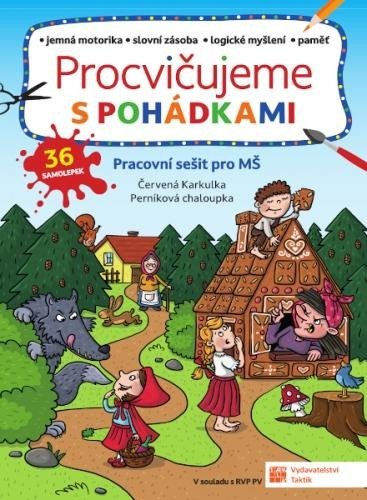 neuveden: Procvičujeme s pohádkami - PS pro MŠ neuveden: Procvičujeme s pohádkami - PS pro MŠ