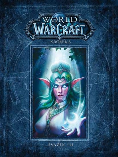 Metzen Chris: World of WarCraft - Kronika 3 Metzen Chris: World of WarCraft - Kronika 3