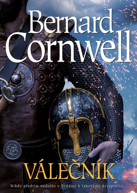 Cornwell Bernard: Válečník