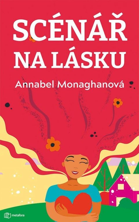 Monaghan Annabel: Scénář na lásku